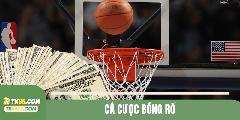 cá cược bóng rổ