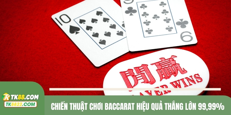 Chiến thuật chơi Baccarat